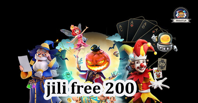 jili free 200